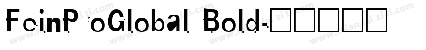 FeinProGlobal Bold字体转换